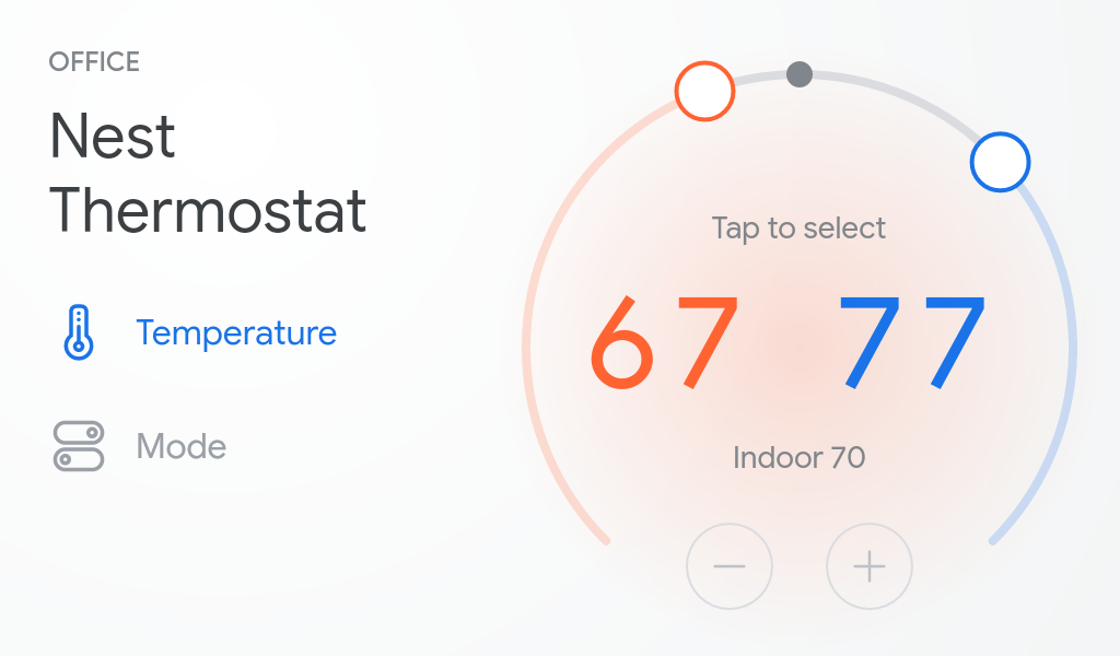 Questa immagine mostra i controlli touch per regolare la temperatura di un termostato dalla visualizzazione a schermo intero sugli smart display con l&#39;Assistente Google